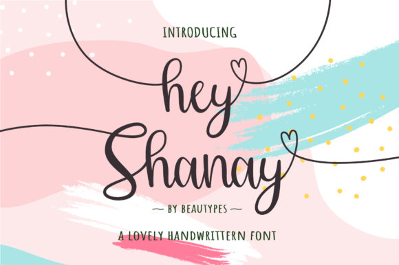 Hey Shanay Font: Elevating Campaign Visuals